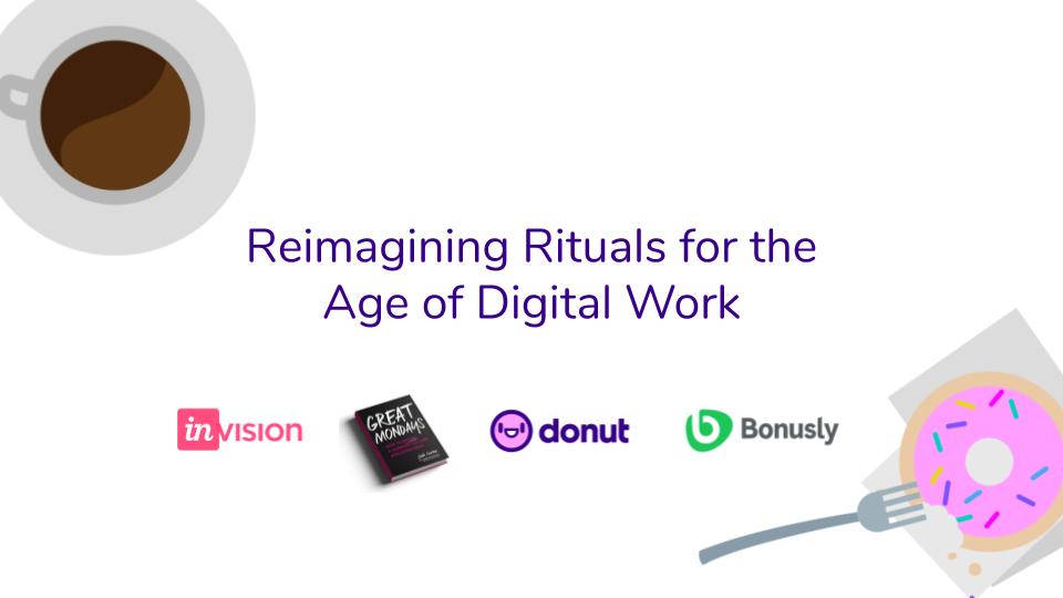 Teaser image for Reimagining Rituals in the Age of Digital Work