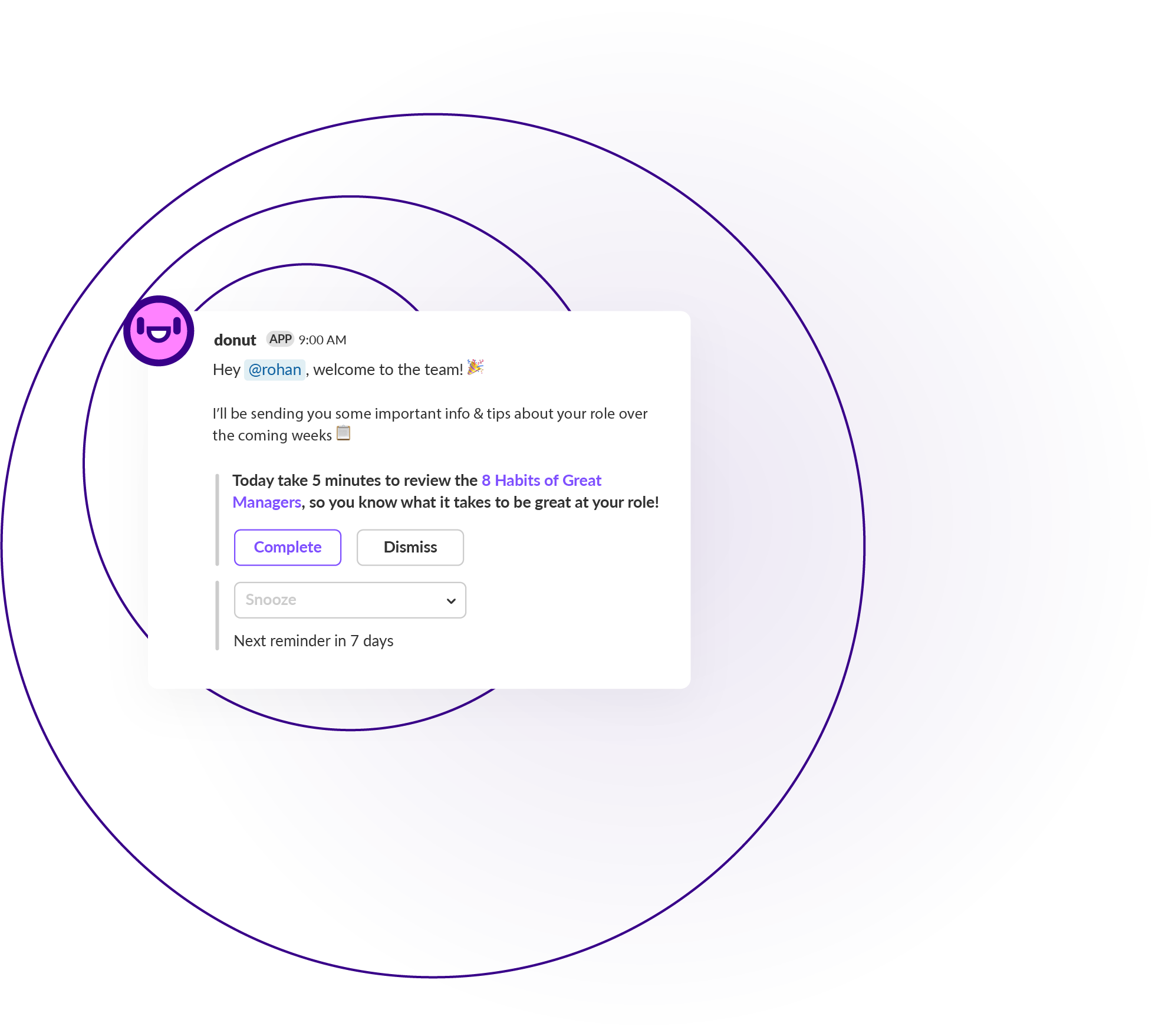 Screenshot of a Slack message welcoming Rohan to a team. The message is from the Donut app offering to send important info and tips over the coming weeks. There is an option to review 'The 8 Habits of Great Managers' with complete, dismiss, and snooze buttons